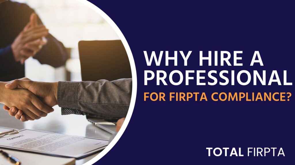 Why Hire Professionals for FIRPTA Compliance